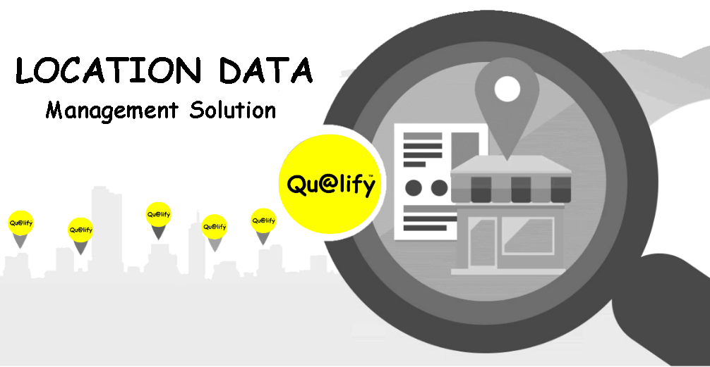 Location Data Management Solution - Qualify LLC